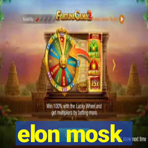 elon mosk